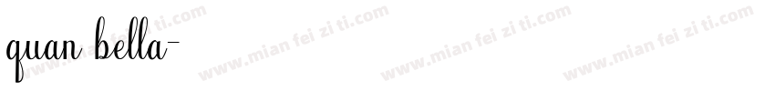 quan bella字体转换